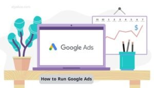 موقع اليقظة - الموقع العربي الشامل 6 How to Run Google Ads