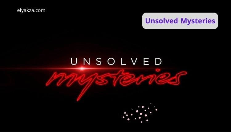 the Unsolved Mysteries