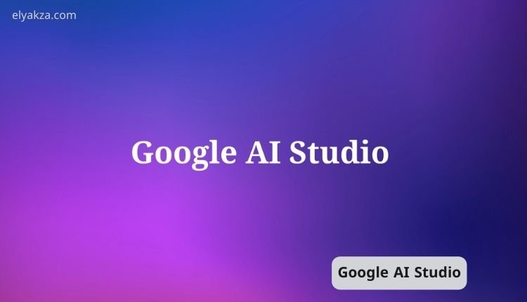 Google AI Studio