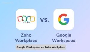 موقع اليقظة - الموقع العربي الشامل 8 Google Workspace vs. Zoho Workplace