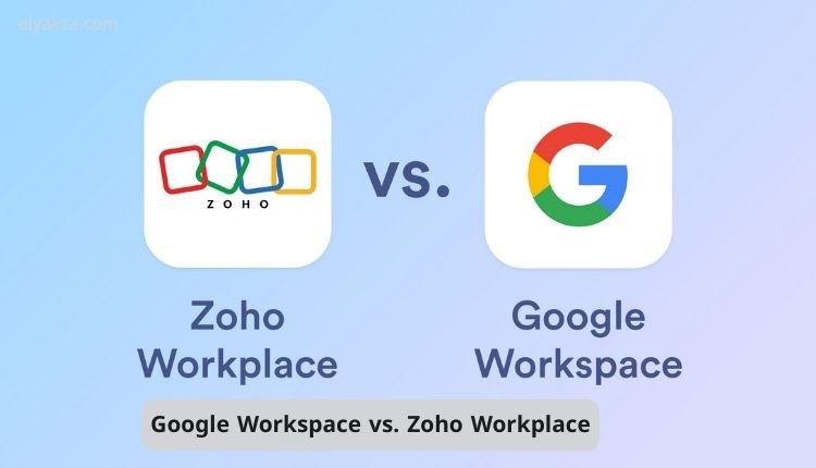 Google Workspace vs. Zoho Workplace: Choosing Your Business Email & Collaboration Suite 2 Google Workspace vs. Zoho Workplace