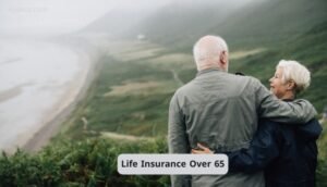 Life Insurance Over 65