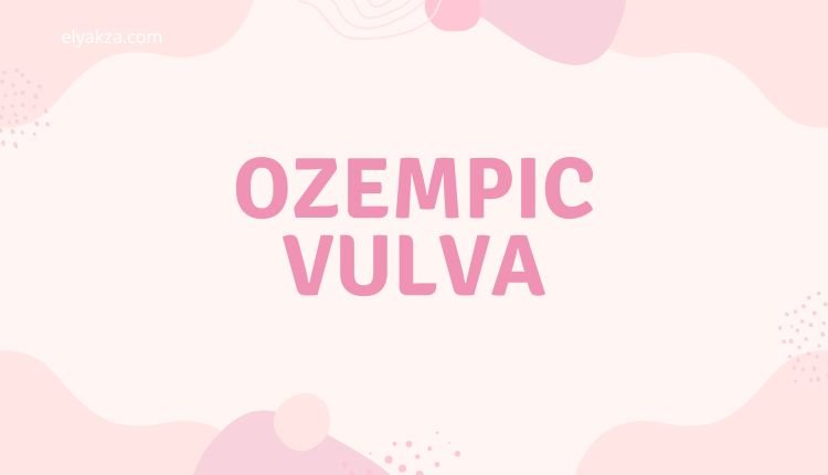Ozempic Vulva: Causes, Symptoms, and Treatment Options 9 Ozempic Vulva