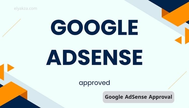 Essential Tips to Prepare Your Website for Google AdSense Approval 2 Google AdSense Approval