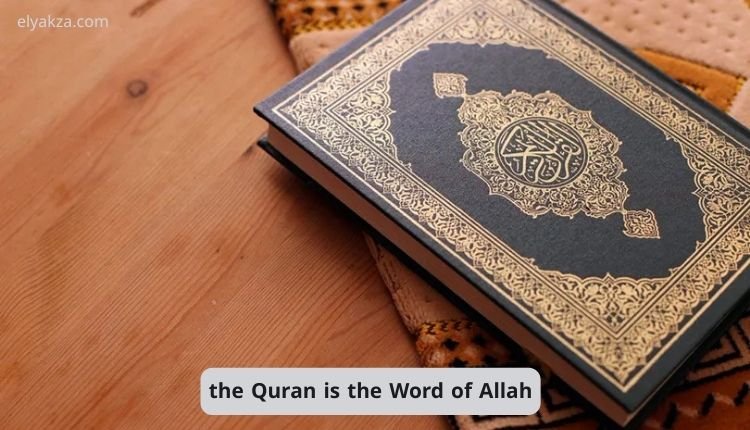 Irrefutable Proofs: Establishing that the Quran is the Word of Allah and Prophet Muhammad is His Messenger 2 the Quran is the Word of Allah